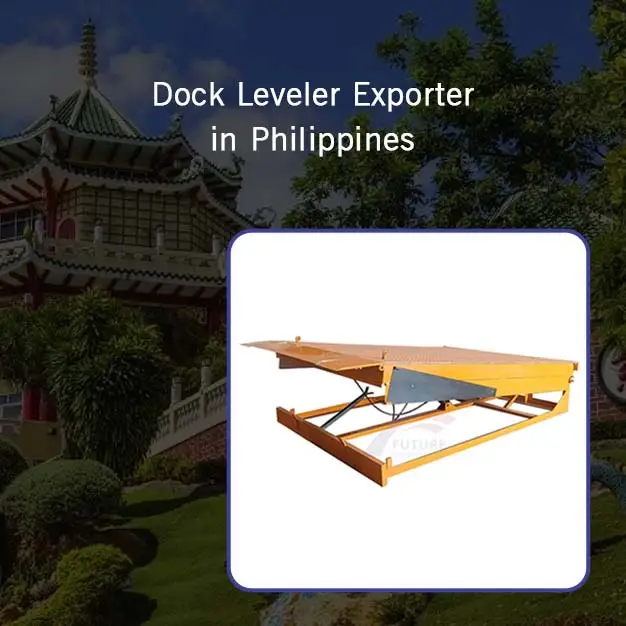 Dock Leveler Exporter in Philippines